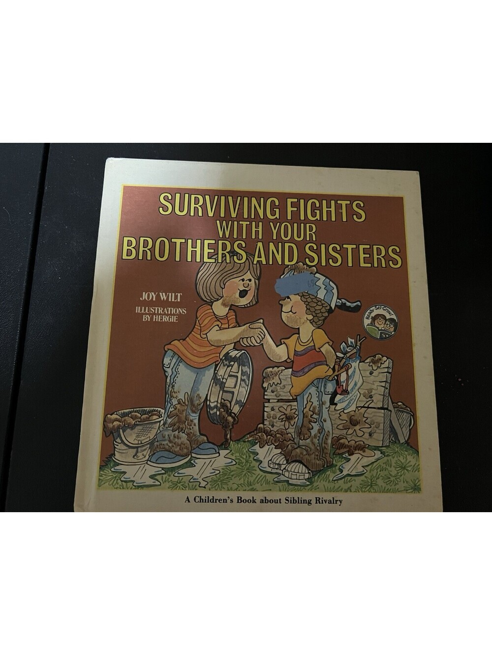 1978 Surviving Fights with Your Brothers and Sisters Joy Wilt hardcover book